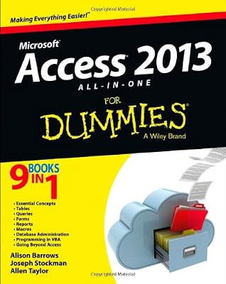 Access 2013 all-in-one for dummies