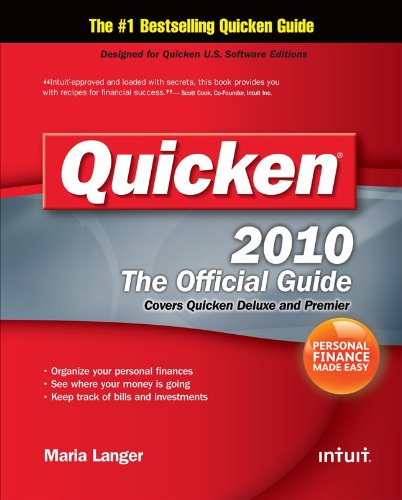 Quicken 2010 The Official Guide (Quicken Press) by Maria Langer