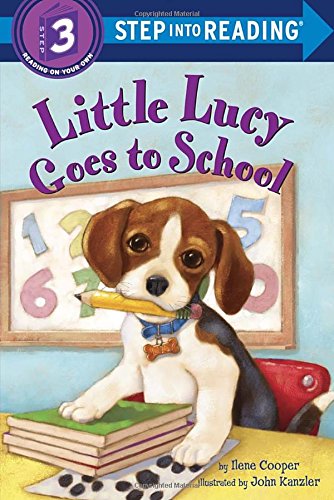 Little Lucy Goes to School by Ilene Cooper
