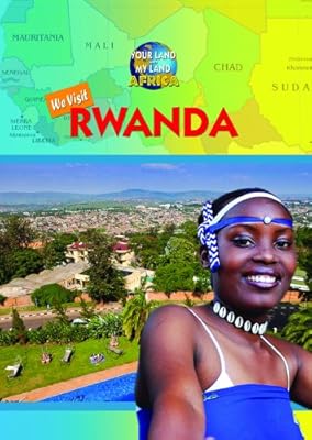 We Visit Rwanda