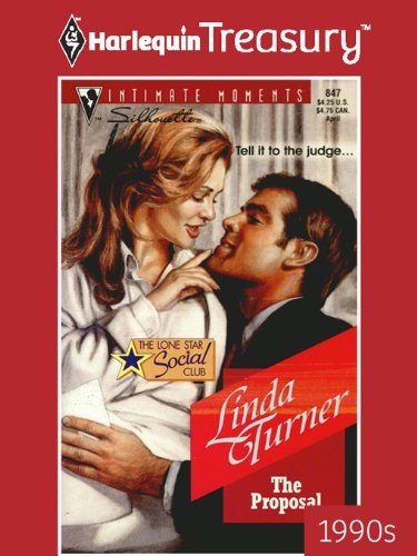 THE PROPOSAL (Intimate Moments Book 847) by Linda Turner