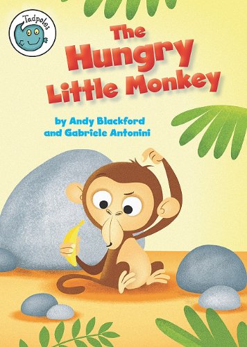 The Hungry Little Monkey by Andy Blackford