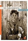 Les sauvageons par Ahmed Kalouaz