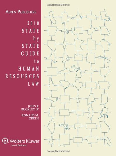 State By State Guide To Human Resources Law, 2010 Edition by John F. Buckley