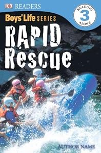 DK Readers: Boys' Life Series: Rapid Rescue