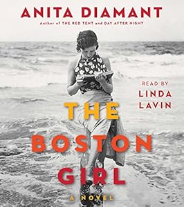 The Boston Girl: A Novel