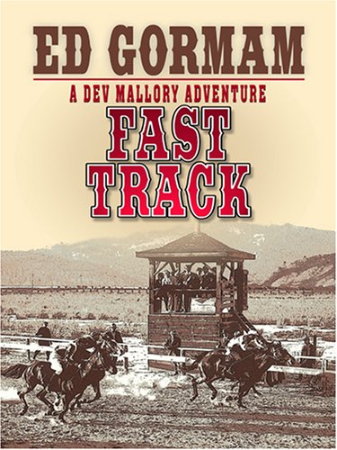 Fast Track by Edward Gorman