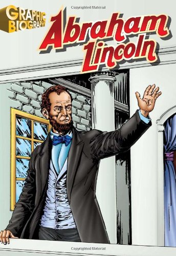 Abraham Lincoln, Graphic Biography (Saddleback Graphic Biographies) by Saddleback Educational Publishing