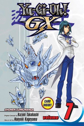 Yu-Gi-Oh! GX, Vol. 7 by Naoyuki Kageyama