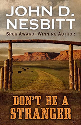 Don't be a Stranger by John D. Nesbitt