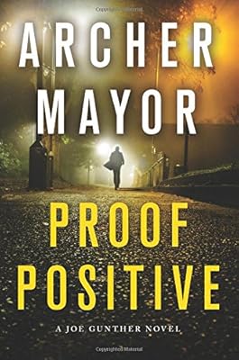 Proof Positive: A Joe Gunther Novel