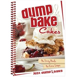 Dump &amp; Bake Cakes by G & R Publishing