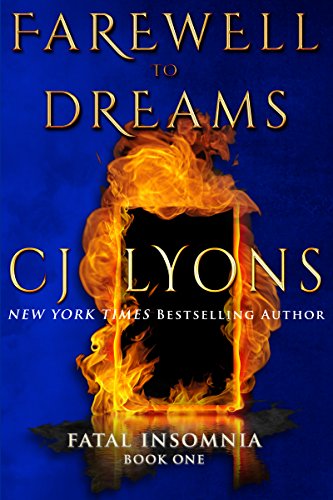 Farewell To Dreams by CJ Lyons