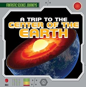 A Trip to the Center of the Earth