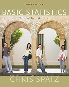 Cengage Advantage Books: Basic Statistics: Tales of Distributions by Chris Spatz