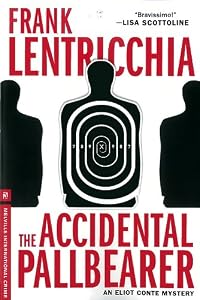 The Accidental Pallbearer: An Eliot Conte Mystery
