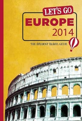 Let's Go Europe 2014: The Student Travel Guide
