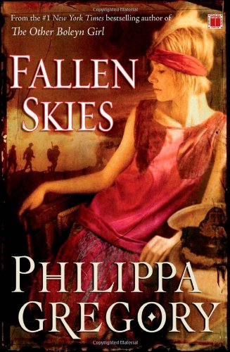 Fallen Skies: A Novel by Philippa Gregory
