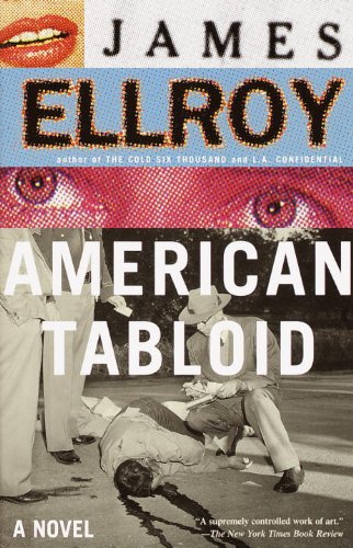 American Tabloid: Underworld USA (1) by James Ellroy