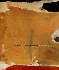 Richard Diebenkorn in New Mexico by Gerald Nordland