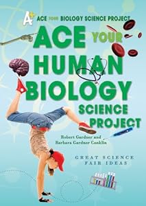 Ace Your Human Biology Science Project: Great Science Fair Ideas