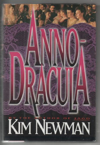Anno-Dracula by Kim Newman