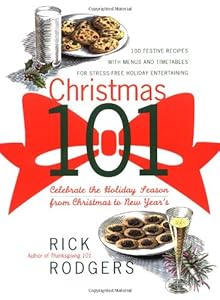 Christmas 101: Celebrate the Holiday Season - From Christmas to New Year's