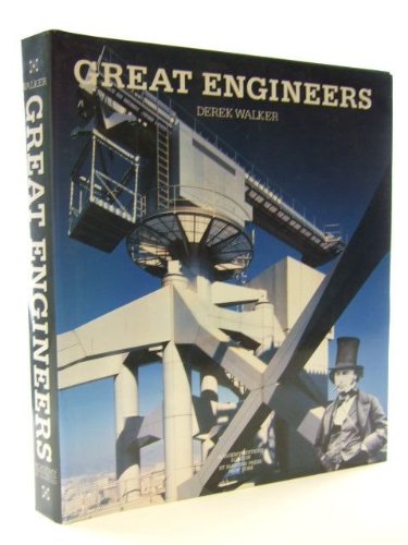Great Engineers by Derek Walker