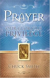 Prayer Our Glorious Privilege