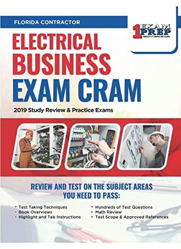 Florida Electrical Contractor Exam Cram: 2019 Study Review & Practice Exams by One Exam Prep