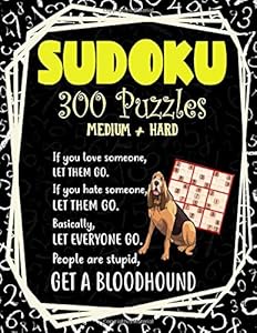 Sudoku 300 Puzzles Medium and Hard: Sudoku Puzzle Book With Solutions For Bloodhound Dog Owners and Puppy Lovers