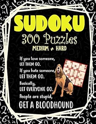 Sudoku 300 Puzzles Medium and Hard: Sudoku Puzzle Book With Solutions For Bloodhound Dog Owners and Puppy Lovers