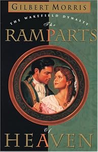 The Ramparts of Heaven (Wakefield Dynasty #5)