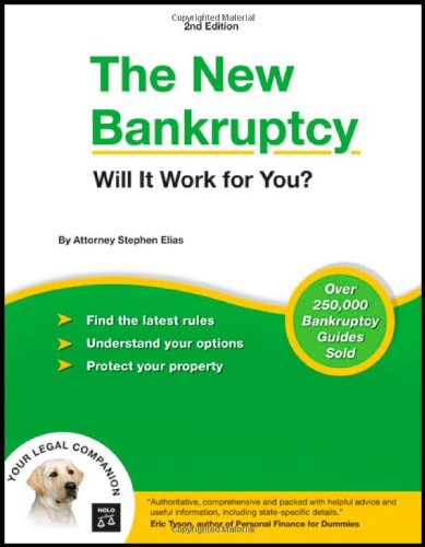 The New Bankruptcy: Will It Work for You? (2nd edition) by Stephen Elias Attorney