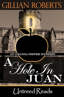 A Hole in Juan (An Amanda Pepper Mystery)