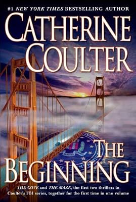 The Beginning : The Cove and The Maze the first two thrillers in the FBI series