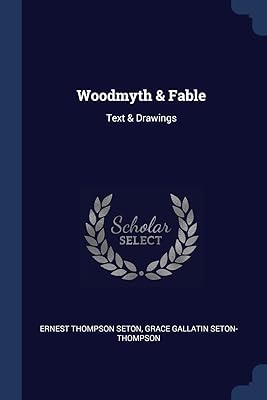 Woodmyth & Fable: Text & Drawings