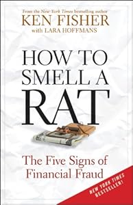 How to Smell a Rat: The Five Signs of Financial Fraud (Fisher Investments Series)