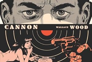 Cannon by Wallace Wood