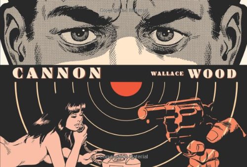 Cannon by Wallace Wood
