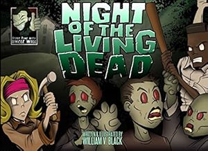 Night of the Living Dead: An Illustrated Children's Book (Story-Time with Uncle Will)