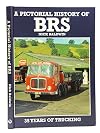 A PICTORIAL HISTORY OF BRS 35 YEARS OF TRUCKING