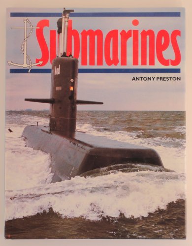 Submarines by ANTONY PRESTON
