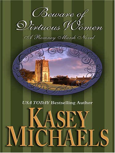 Beware of Virtuous Women by Kasey Michaels