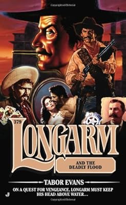 Longarm and the Deadly Flood