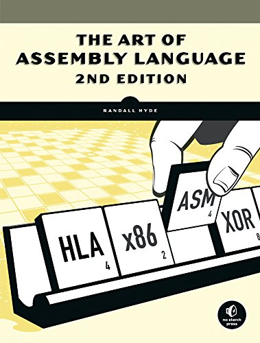 The Art of Assembly Language by Randall Hyde