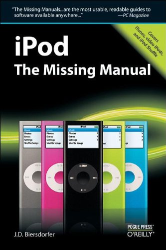iPod: The Missing Manual by Biersdorfer