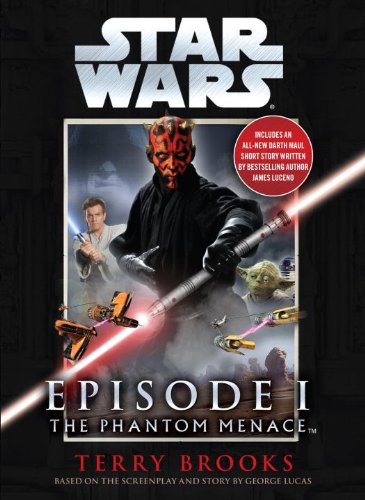 The Phantom Menace: Star Wars: Episode I by Terry Brooks