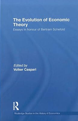 The Evolution of Economic Theory (Routledge Studies in the History of Economics)