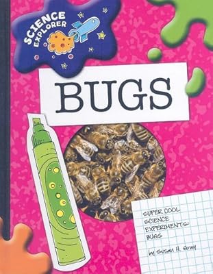 Super Cool Science Experiments: Bugs